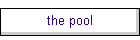 the pool